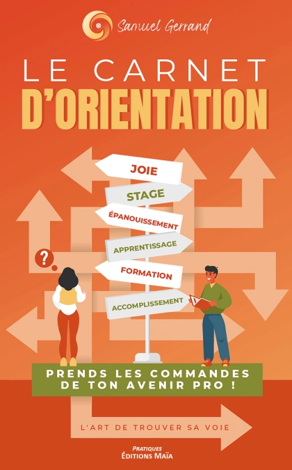 Le carnet d'orientation (Samuel Gerrand)