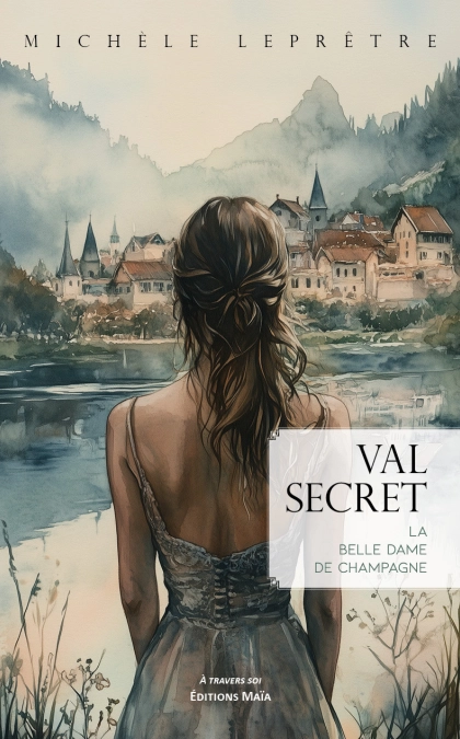 Le val secret - Michèle Leprêtre