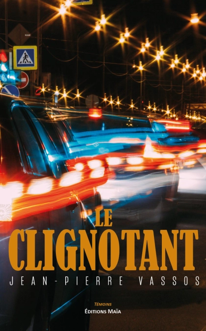 Le clignotant - Jean-Pierre Vassos