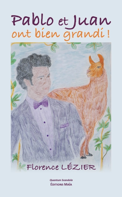 Pablo et Juan ont bien grandi (Florence Lezier)