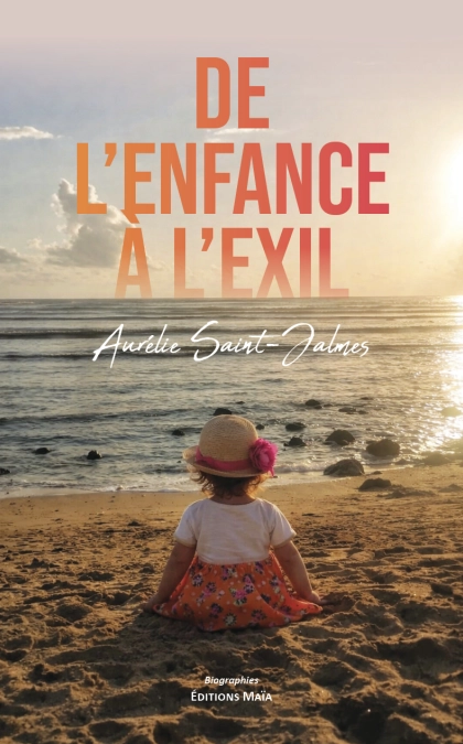 De l'enfance à l'exil (Aurélie Saint-Jalmes)