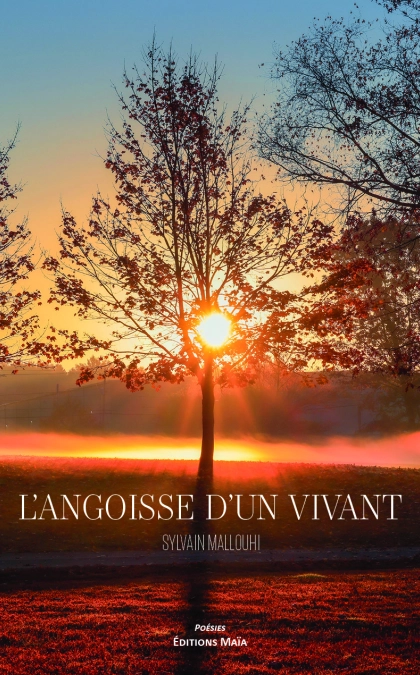 L'angoisse d'un vivant - Sylvain Mallouhi