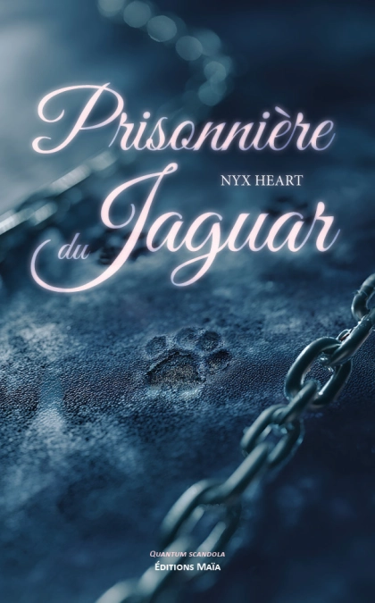 Prisonnière du jaguar (Nyx Heart)