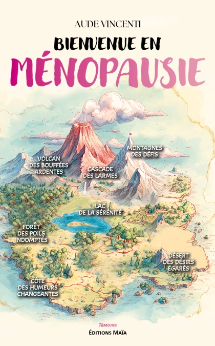 Bienvenue en Ménopausie (Aude Vincenti)