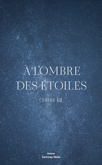 A l’ombre des étoiles