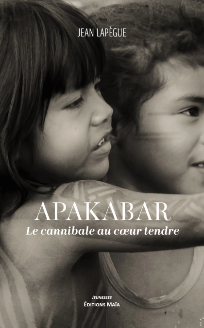 Apakabar, le Cannibale au Coeur Tendre