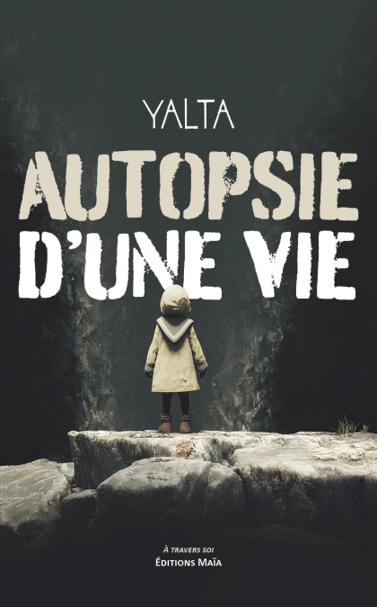 Autopsie d’une vie