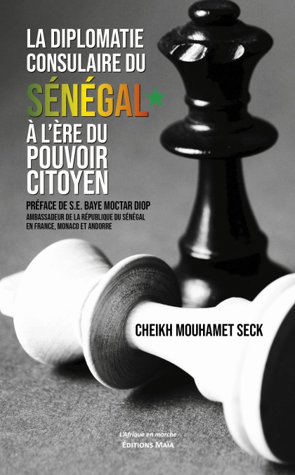 LA DIPLOMATIE CONSULAIRE DU SENEGAL à l'épreuve de la Mondialisation