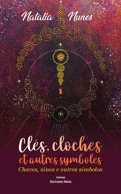 Clés, cloches et autres symboles - Natalia Nunes