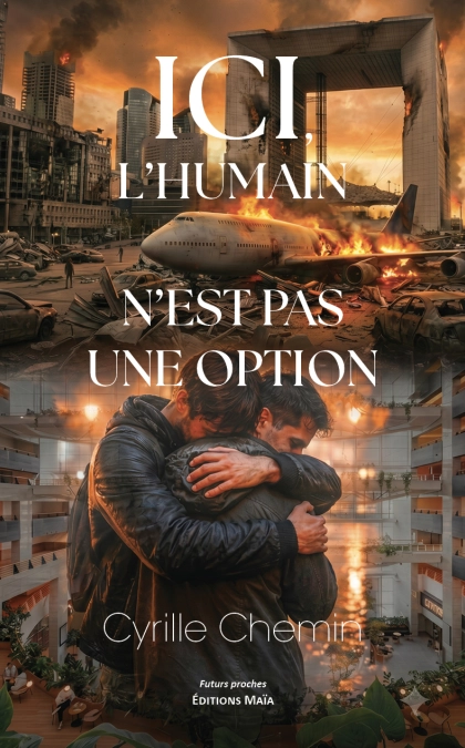 Ici, l’humain n’est pas une option (Cyrille Chemin)