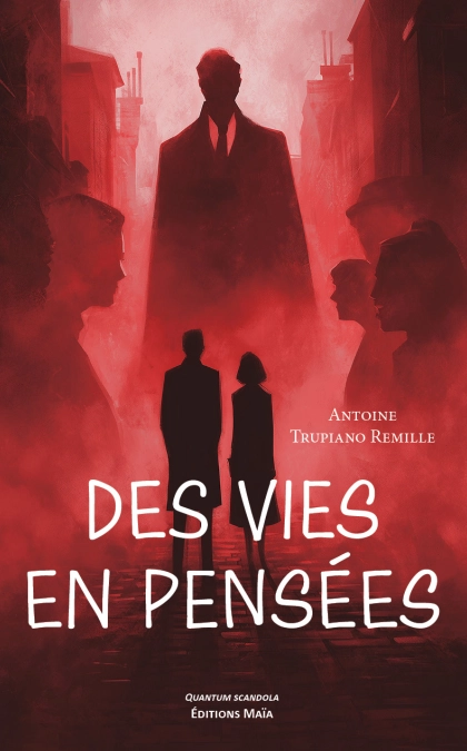Des vies en pensées