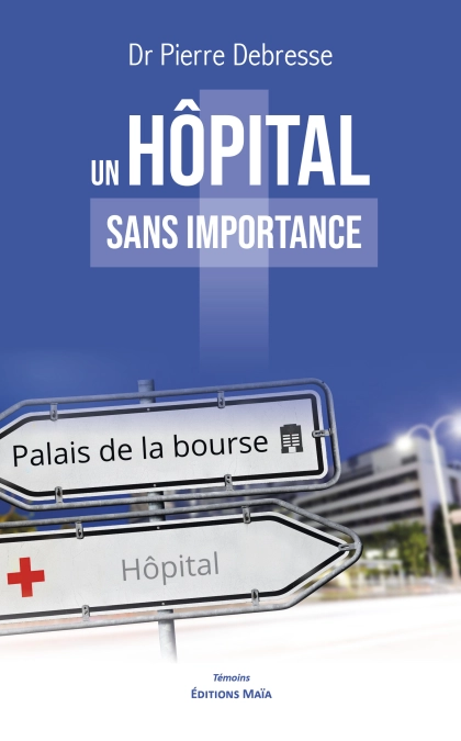 Un hôpital sans importance