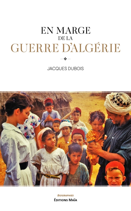 En marge de la guerre d’Algérie (Jacques Dubois)