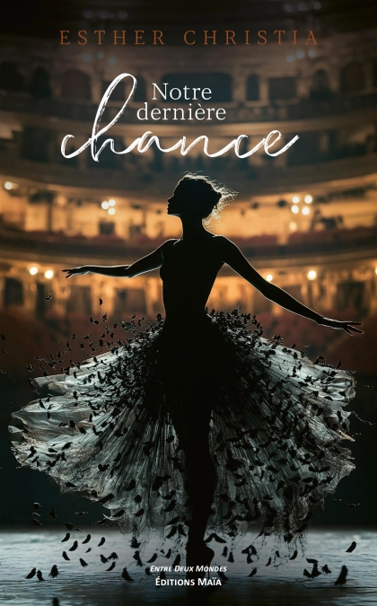 Notre dernière chance (Esther Christia)