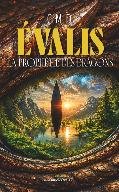 Evalis La Prophétie des Dragons