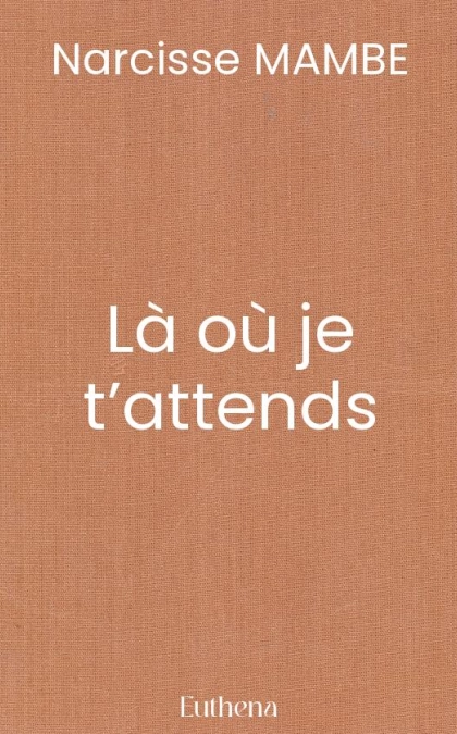 Là où je t’attends