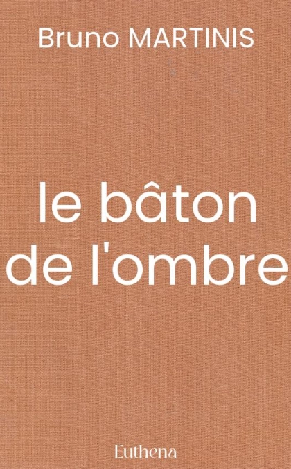 le bâton de l'ombre