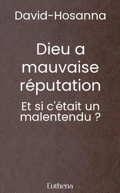 Dieu a mauvaise réputation