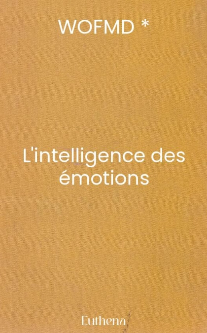 L'intelligence des émotions