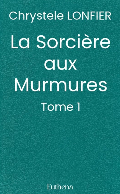 La Sorcière aux Murmures