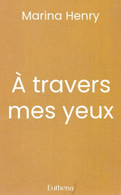 À travers mes yeux