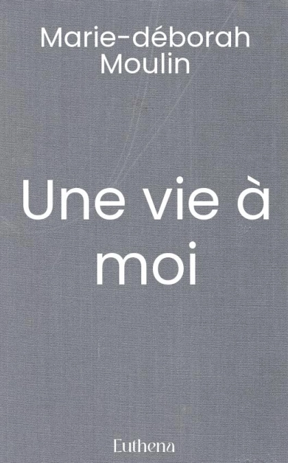 Une vie à moi