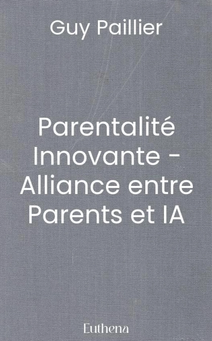 Parentalité Innovante - Alliance entre Parents et IA