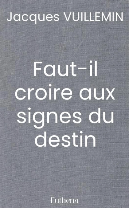 Faut-il croire aux signes du destin