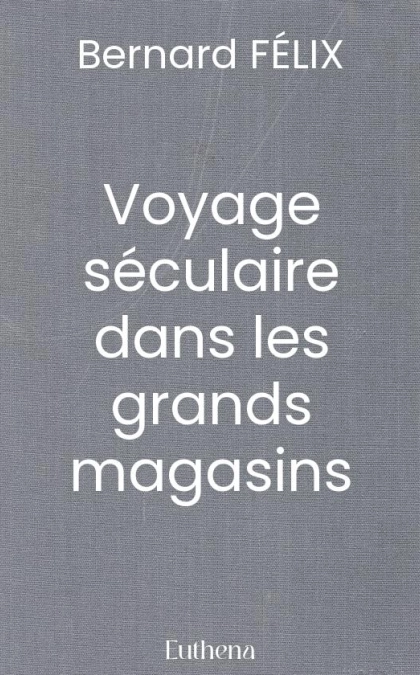 Voyage séculaire dans les grands magasins