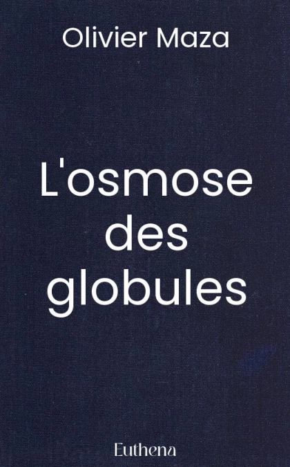 L'osmose des globules