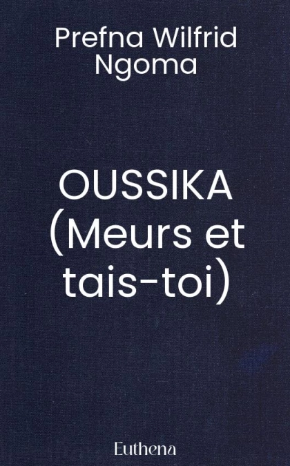 OUSSIKA (Meurs et tais-toi)