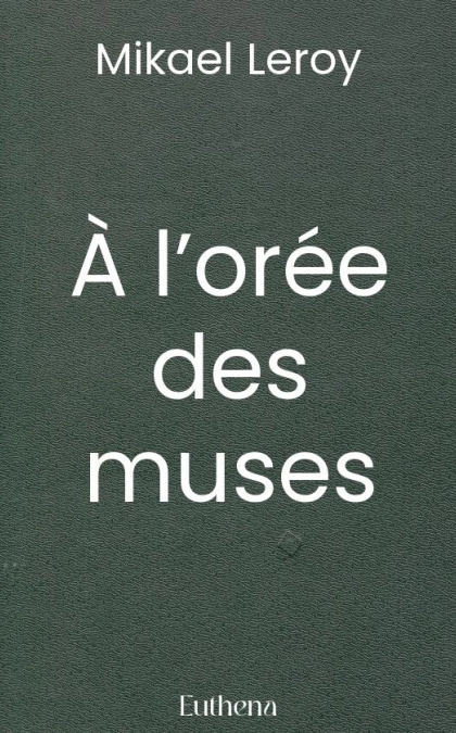 À l’orée des muses