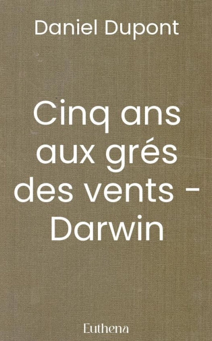 Cinq ans aux grés des vents - Darwin