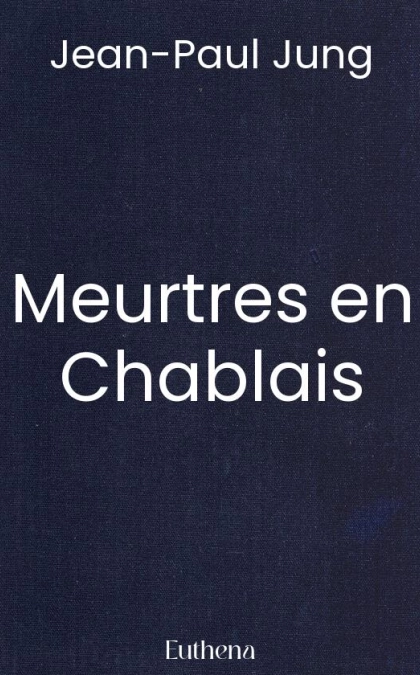 Meurtres en Chablais