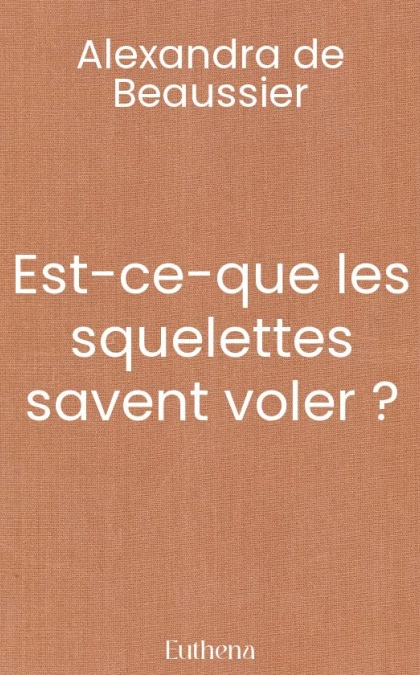 Est-ce-que les squelettes savent voler ?