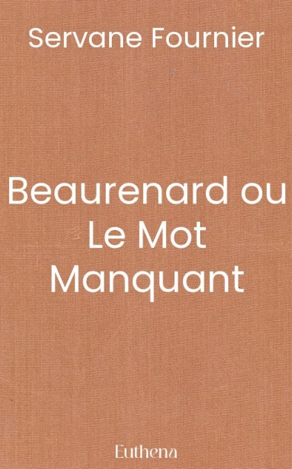 Beaurenard ou Le Mot Manquant