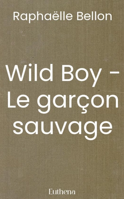 Wild Boy - Le garçon sauvage