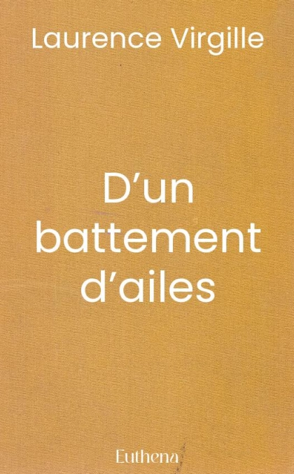 D’un battement d’ailes