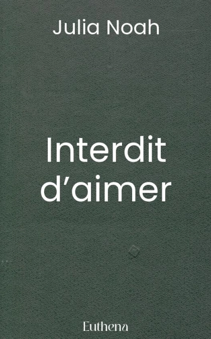Interdit d’aimer