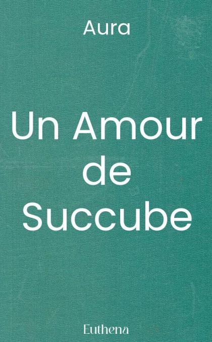 Un Amour de Succube