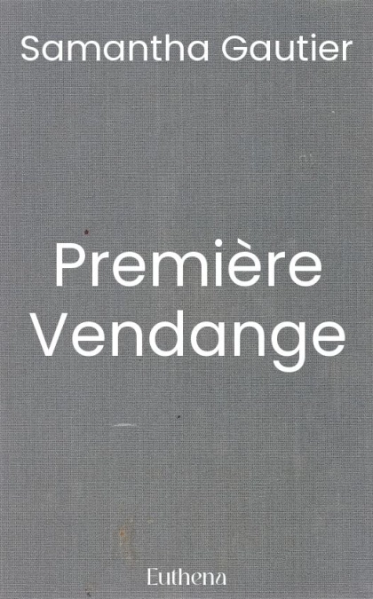 Première Vendange