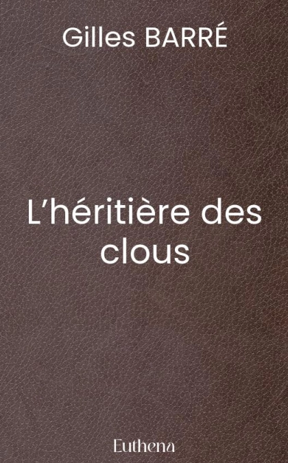 L’héritière des clous