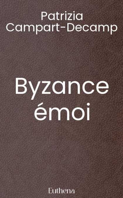Byzance émoi