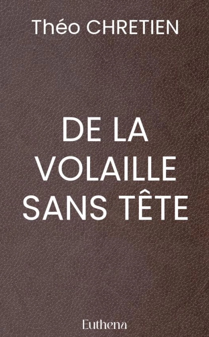 DE LA VOLAILLE SANS TÊTE