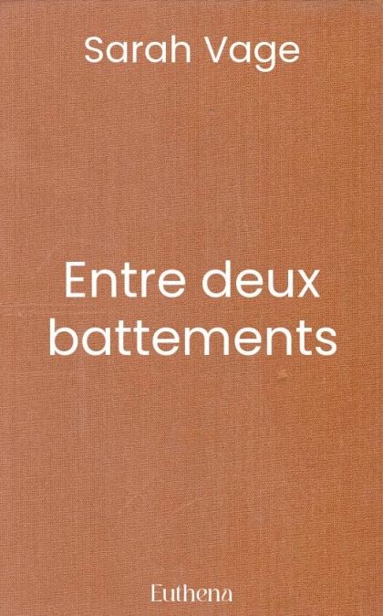 Entre deux battements