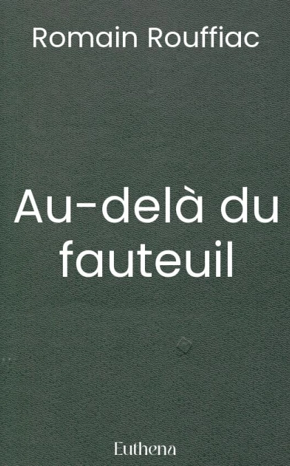 Au-delà du fauteuil
