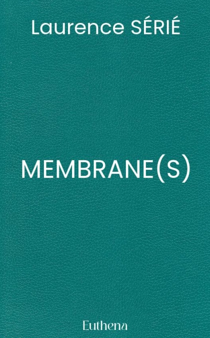 MEMBRANE(S)