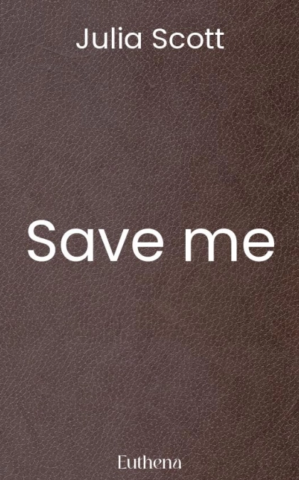 Save me