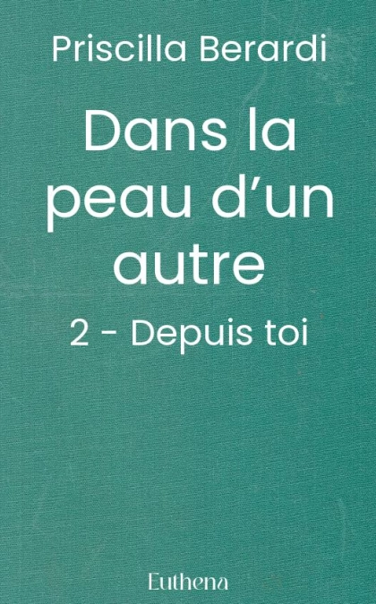 Dans la peau d’un autre tome 2
