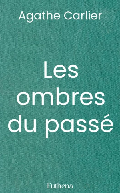 Les ombres du passé